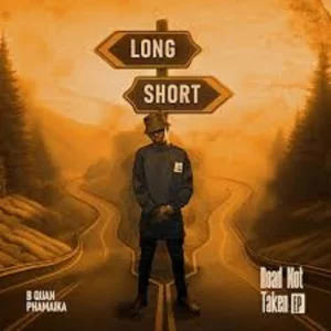 B Quan Phamaika – Road Not Taken EP