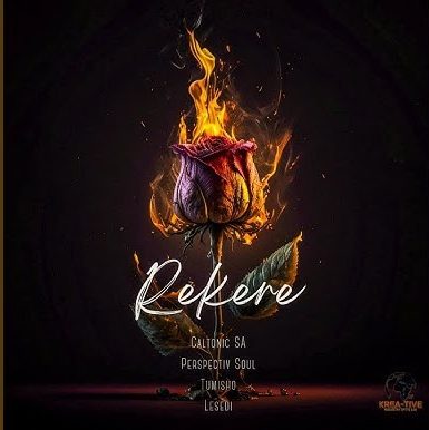 Caltonic SA – Rekere Ft. Perspectiv Soul, Tumisho & Lesedi