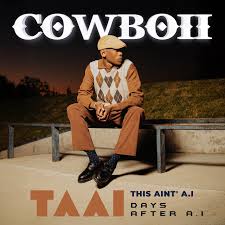 Cowboii – THIS AINT' A.I: DAYS AFTER A.I Album (EP)