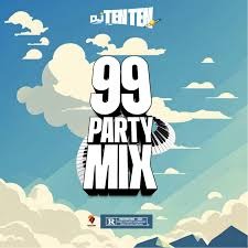DJ Ten Ten – 99 party mix