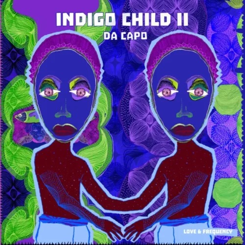 Da Capo – Indigo Child II Album (EP)