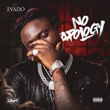 Evado – No Apology
