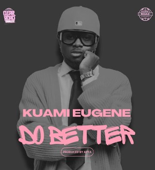 Kuami Eugene – Do Better