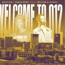 M00tion – Welcome To 012 Ft Sdala Deep, Mellow & Sleazy