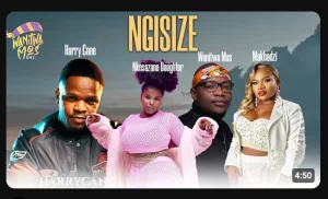Makhadzi – Ngisize ft Nkosazana Daughter, Master kg & Hurricane