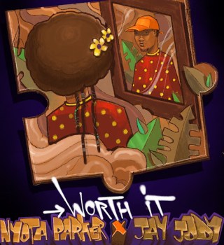 Nyota Parker – Worth It Ft Jay Jody