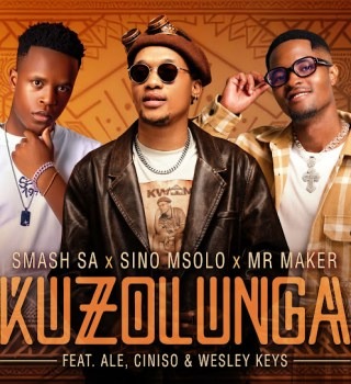 Smash SA , Sino Msolo, Mr Maker, ALE, Ciniso,Wesley Keys 
