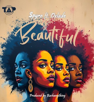 Spyro – Beautiful (Remix) Ft. Oxlade