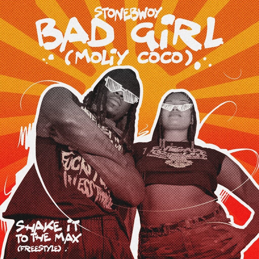 Stonebwoy – Bad Girl (MOLiY COCO)