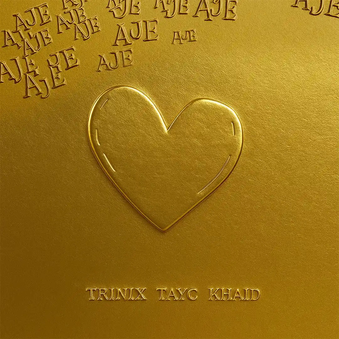 Trinix – Aje ft. Tayc & Khaid