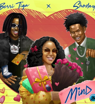 Berri-Tiga – Mind ft. Shoday