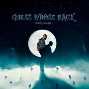 Cassper Nyovest – Guess Who’s Back