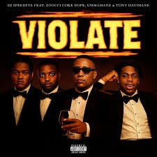 DJ Speedsta – ViOLATE ft Zoocci Coke Dope, Usimamane & Tony Dayimane