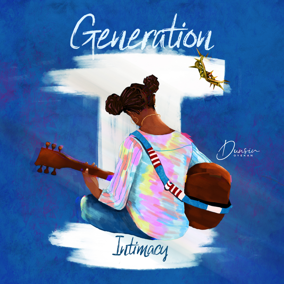 Dunsin Oyekan – Generation Intimacy Live EP
