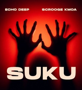 Echo Deep – Suku ft. Scrooge KMOA
