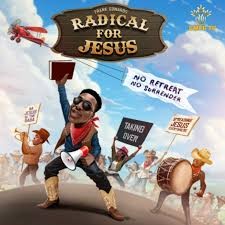 Frank Edwards – Radical for Jesus