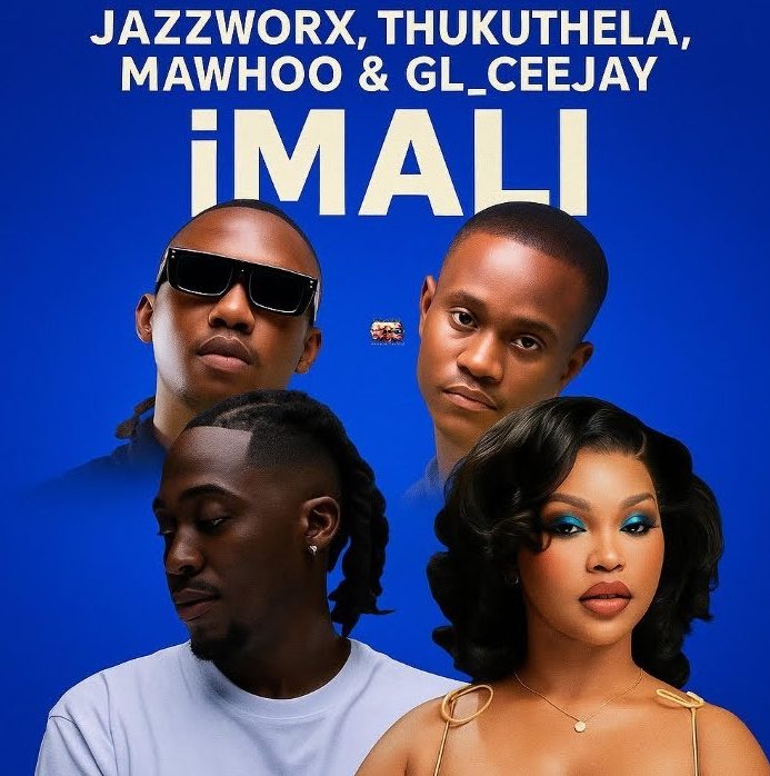 Jazzworx, Thukuthela, MaWhoo & GL_Ceejay - iMali (Tholukuthi)