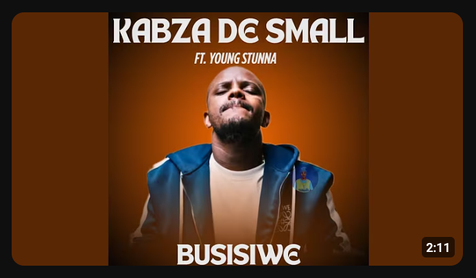 Kabza De Small – Busisiwe ft Young Stunna