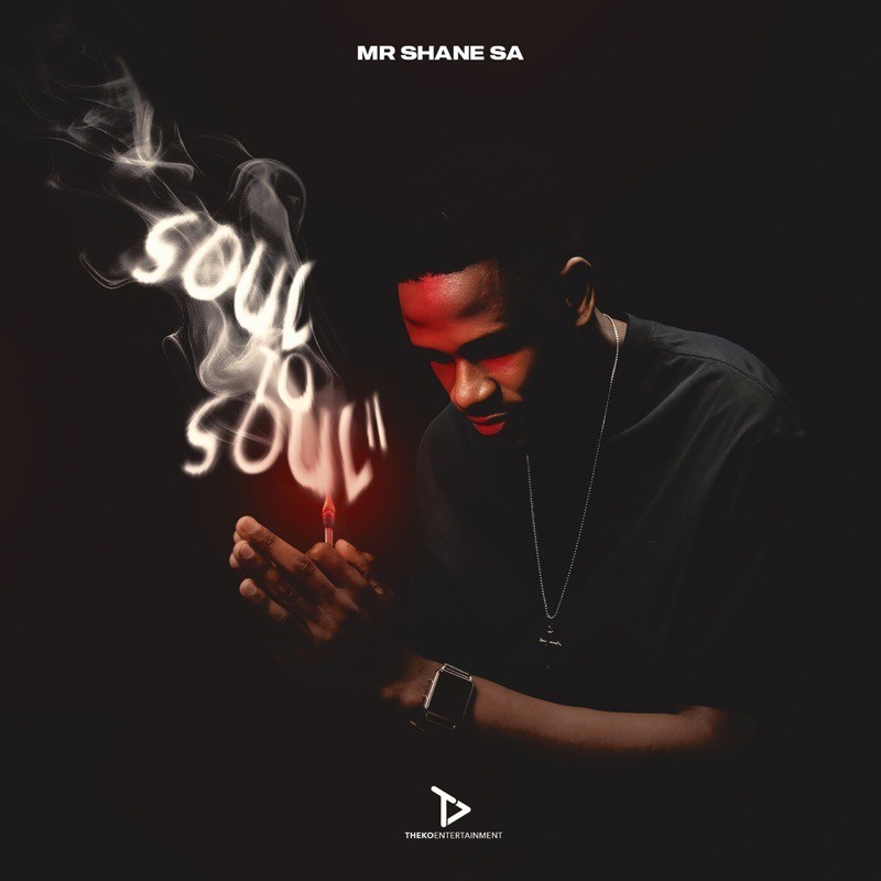 Mr Shane SA – SOUL TO SOUL 2 Album (EP)