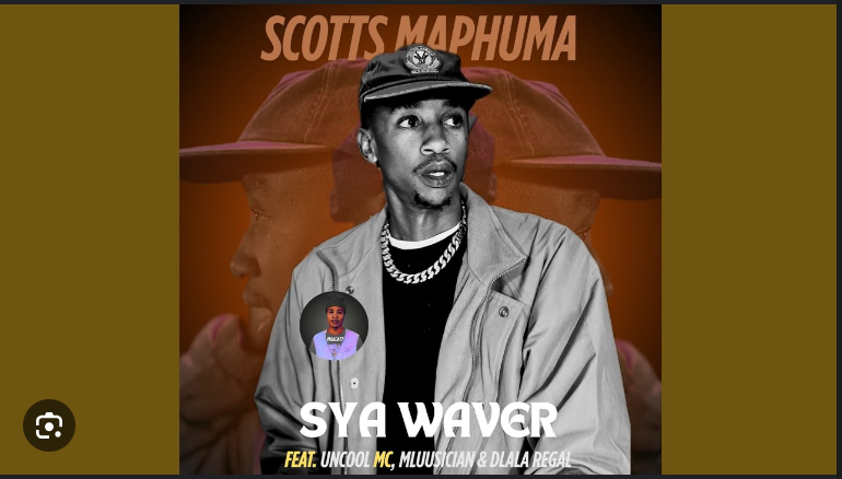 Scotts Maphuma – SyaWaver ft Uncool Mc, Dlala Regal & Mluusician