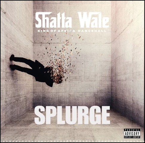 Shatta Wale – Splurge