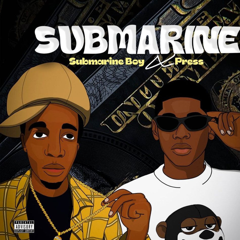 Submarine Boy – Submarine Ft. Press