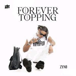 Zyno – Forever Topping EP