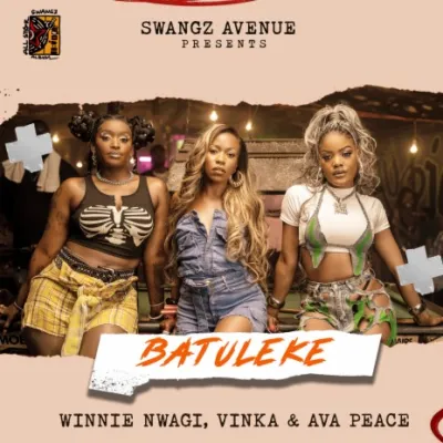Vinka - Batuleke ft. Winnie Nwagi, Ava Peace