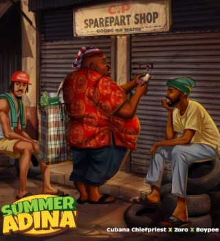 Chief Priest – Summer Adina Ft BoyPee & Zoro Swagbag