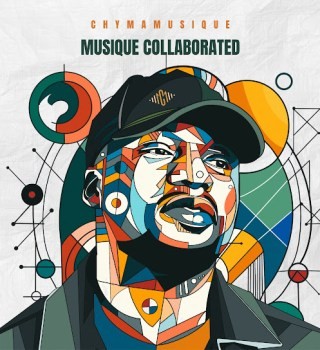 Chymamusique – Musique Collaborated (Vol 1) Album