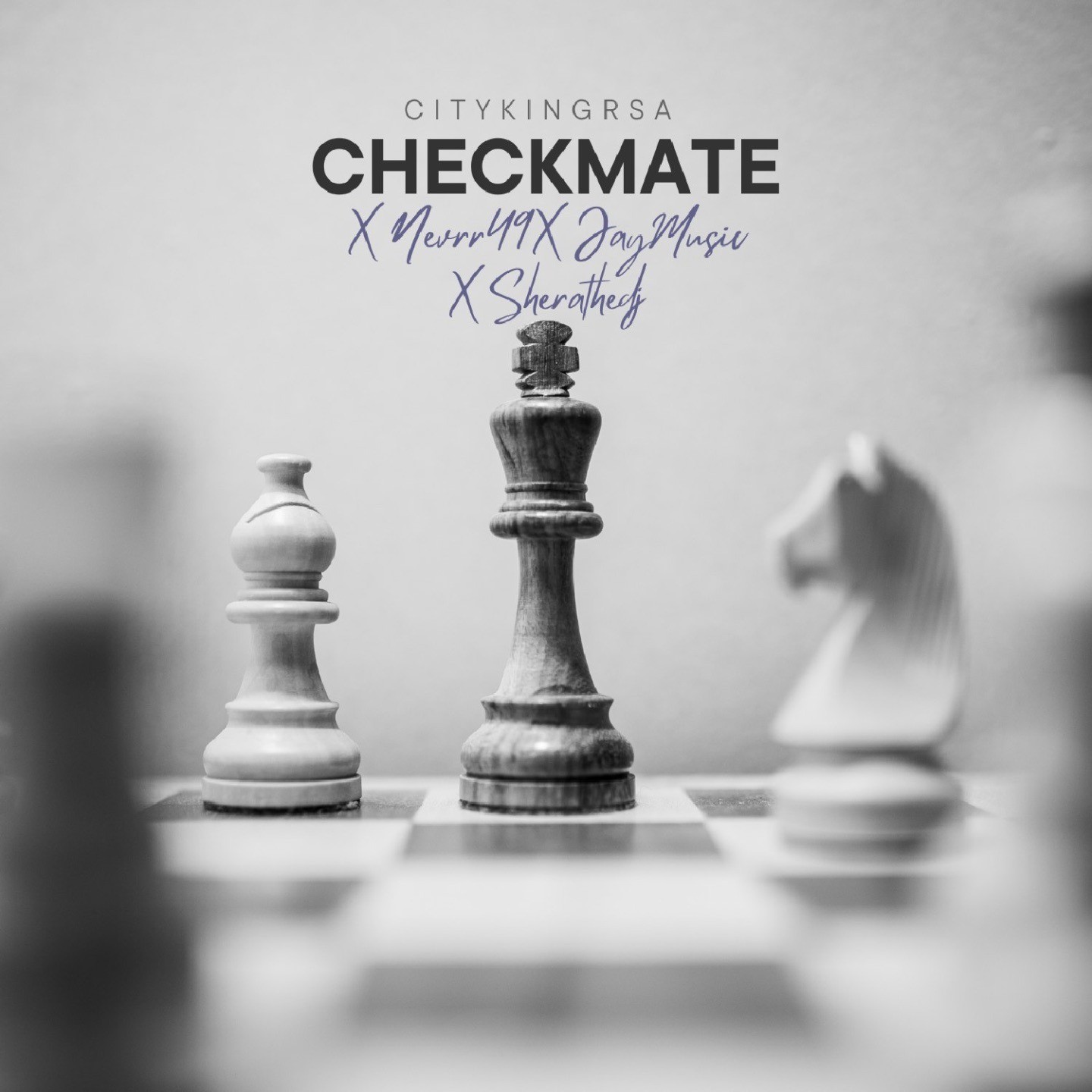 Citykingrsa – Checkmate Ft Nevrr49, Jay Music & Shera the Dj
