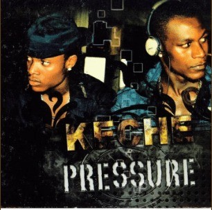 Keche – Pressure