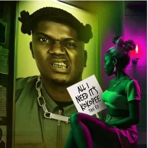 Koko Pee – All I Need It’s Kokopee (EP)