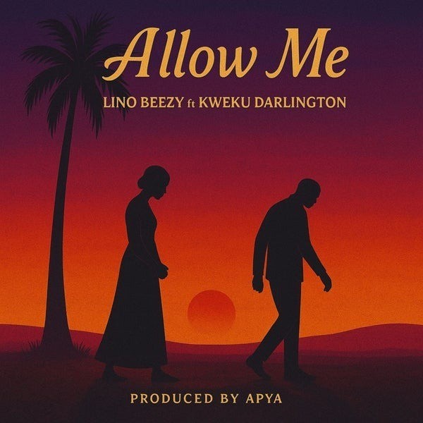 Lino Beezy – Allow Me ft Kweku Darlington