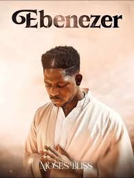 Moses Bliss – Ebenezer