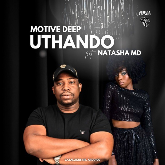 Motive Deep – Uthando Ft. NATASHA MD