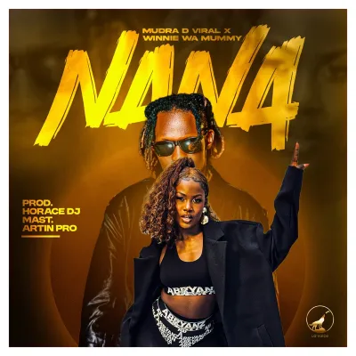 Mudra D Viral - Nana ft. Winnie Wa Mummy