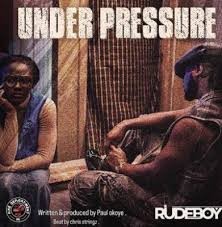 Rudeboy – Under Pressure