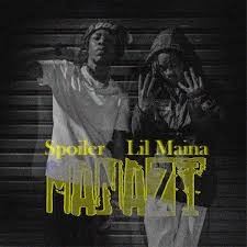 Spoiler - Manazi ft. Lilmaina