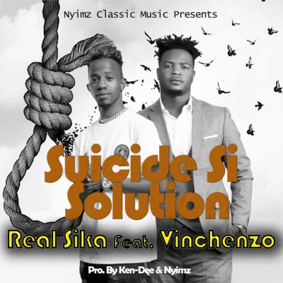 Real Sika - Suicide Si Solution ft. Vinchenzo M'bale