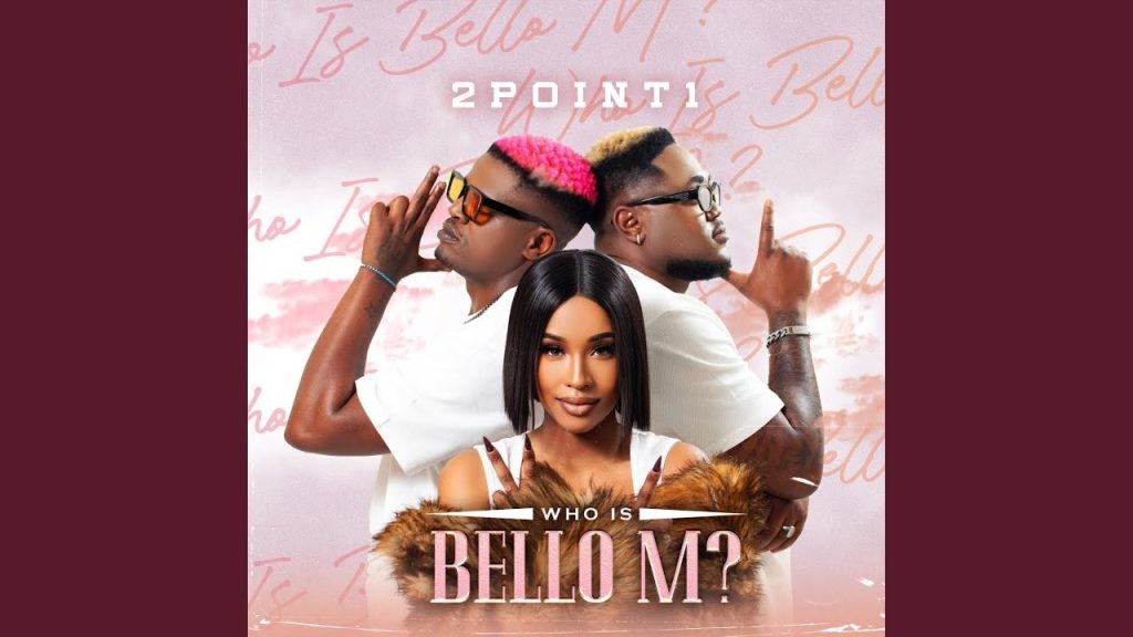 2Point1 – Who Is Bello M Album