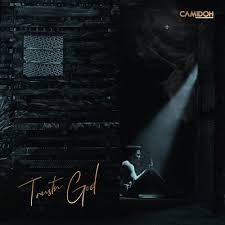 Camidoh – TrustnGod + EP