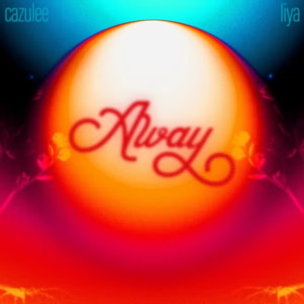 Cazulee – Away Ft. Liya