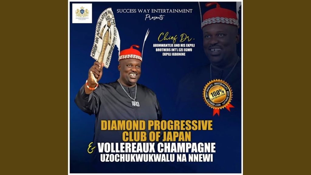 Chief Dr Aronwanteje – Vollereaux Champagne & Uzochukwu Na Nnewi