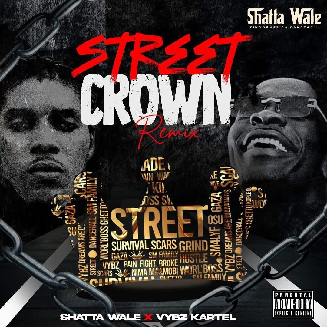 Shatta Wale – Street Crown (Remix) Ft. Vybz Kartel