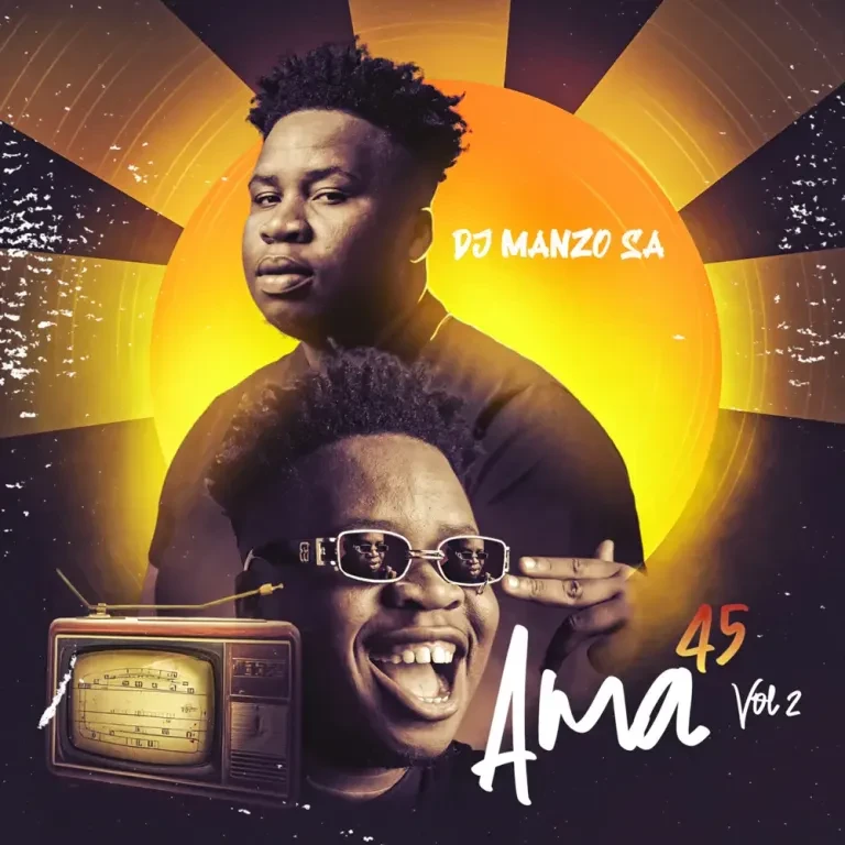 DJ MANZO SA – Ama 45 Vol.2 EP