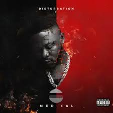 Medikal – Disturbation 2 EP
