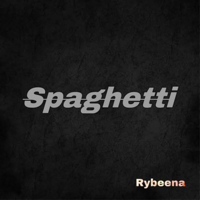 Rybeena – Spaghetti