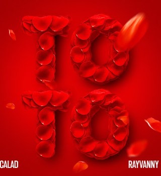 Calad – TOTO ft. Rayvanny