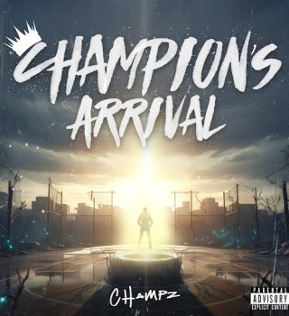 Champz – Champion's Arrival EP